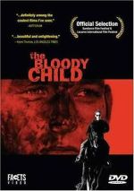 Watch The Bloody Child Gomovies