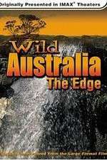 Watch Wild Australia The Edge Gomovies