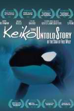 Watch Keiko the Untold Story of the Star of Free Willy Gomovies
