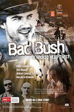Watch Bad Bush Gomovies