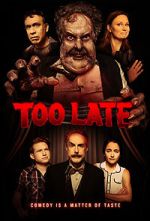 Watch Too Late Gomovies