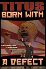 Watch Christopher Titus: Born with a Defect Gomovies