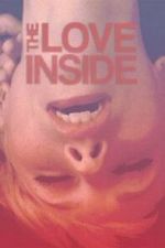 Watch The Love Inside Gomovies