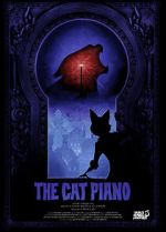 Watch The Cat Piano (Short 2009) Gomovies