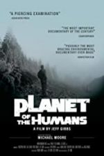 Watch Planet of the Humans Gomovies