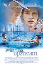 Watch Swimming Upstream Gomovies
