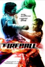 Watch Fireball Gomovies