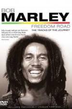 Watch Bob Marley Freedom Road Gomovies