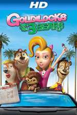 Watch Unstable Fables: The Goldilocks and the 3 Bears Show Gomovies