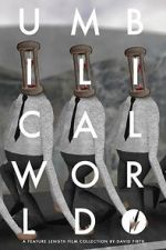 Watch Umbilical World Gomovies