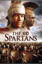 Watch The 300 Spartans Gomovies