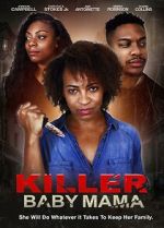 Watch Killer Baby Mama Gomovies
