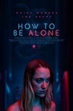 Watch How to Be Alone Gomovies