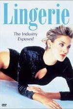 Watch Lingerie: The Industry Exposed Gomovies