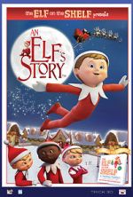 Watch An Elf\'s Story: The Elf on the Shelf Gomovies