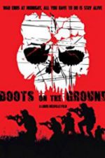 Watch Boots on the Ground Gomovies