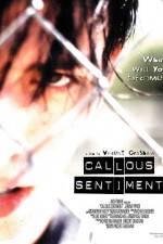Watch Callous Sentiment Gomovies