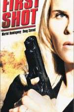 Watch First Shot Gomovies