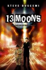 Watch 13 Moons Gomovies