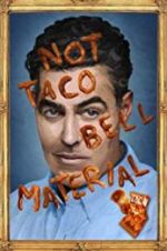 Watch Adam Carolla: Not Taco Bell Material Gomovies