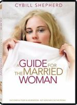 Watch A Guide for the Married Woman Gomovies