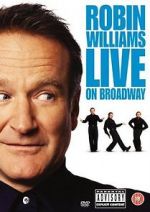 Watch Robin Williams Live on Broadway Gomovies