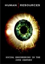 Watch Human Resources: Social Engineering in the 20th Century Gomovies