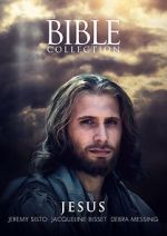 Watch The Bible Collection: Jesus Gomovies