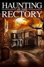 Watch A Haunting at the Rectory Gomovies