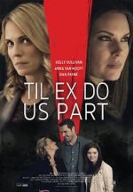 Watch Til Ex Do Us Part Gomovies