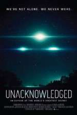 Watch Unacknowledged Gomovies