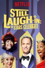 Watch Still Laugh-In: The Stars Celebrate Gomovies