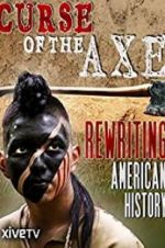 Watch Curse of the Axe Gomovies
