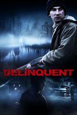 Watch Delinquent Gomovies