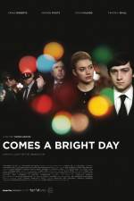 Watch Comes a Bright Day Gomovies