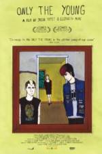 Watch Only the Young Gomovies