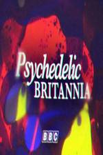 Watch Psychedelic Britannia Gomovies
