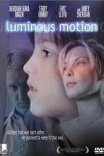 Watch Luminous Motion Gomovies