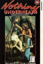 Watch Nothing Underneath Gomovies