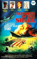 Watch Mission of the Shark: The Saga of the U.S.S. Indianapolis Gomovies