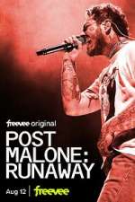 Watch Post Malone: Runaway Gomovies