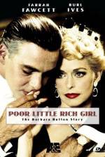 Watch Poor Little Rich Girl: The Barbara Hutton Story Gomovies