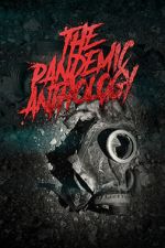 Watch The Pandemic Anthology Gomovies