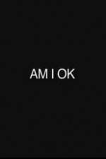 Watch Am I Okay Gomovies