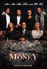 Watch For the Love of Money Gomovies