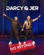 Watch Darcy & Jer: No Refunds (TV Special 2024) Gomovies
