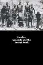 Watch Namibia Genocide and the Second Reich Gomovies