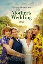 Watch My Mother\'s Wedding Gomovies