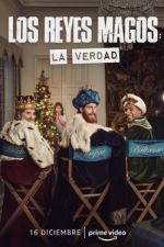 Watch Los Reyes Magos: La Verdad Gomovies