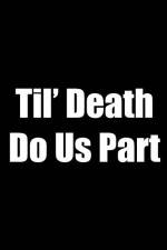 Watch Til Death Do Us Part Gomovies